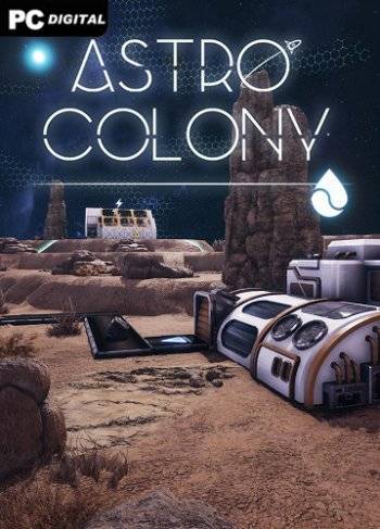 Astro Colony RePack (RUS) со всеми DLC
