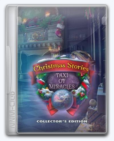 Christmas Stories 11 Taxi of Miracles RePack (RUS) со всеми дополнениями
