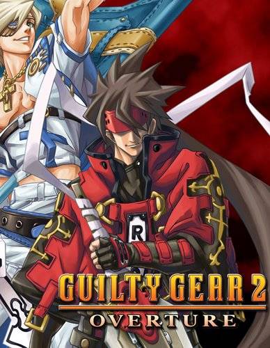 GUILTY GEAR 2 -OVERTURE- [En Multi] (1.0.0.520) License CODEX RePack FitGirl со всеми дополнениями