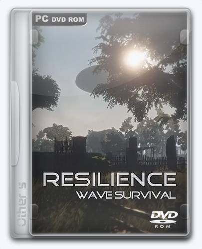 Resilience  Wave Survival  [En] (Build 26) License PLAZA RePack FitGirl со всеми дополнениями