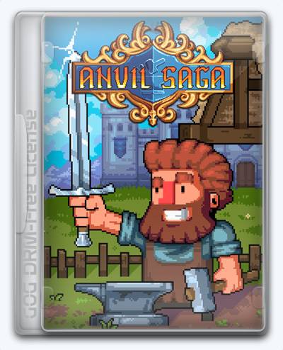 Anvil Saga RePack (RUS) со всеми дополнениями