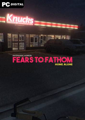 Fears to Fathom - Carson House RePack (RUS) со всеми DLC