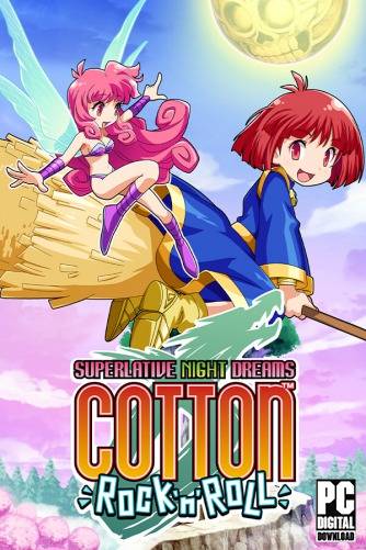 COTTOn Rock'n'Roll -SUPERLATIVE NIGHT DREAMS- RePack (RUS) со всеми DLC