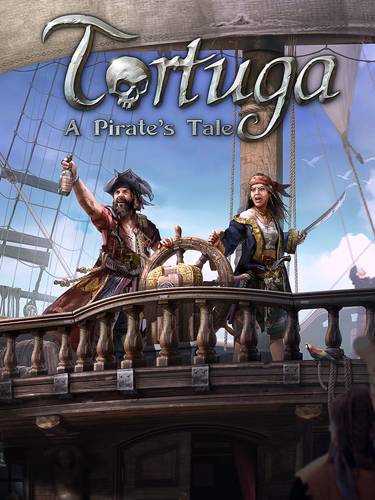 Tortuga - A Pirate's Tale RePack (RUS) со всеми дополнениями