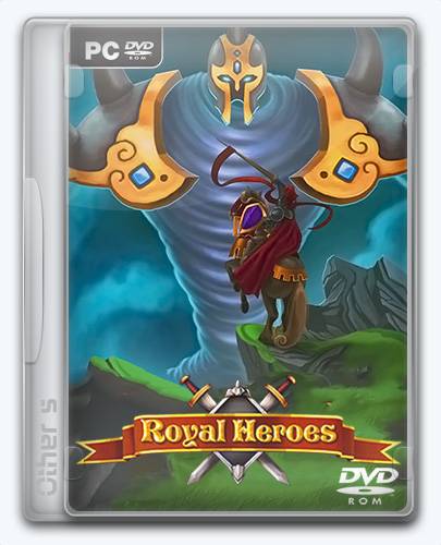 Royal Heroes [Ru En] (1.700w) Repack ARMENIAC RePack FitGirl со всеми дополнениями