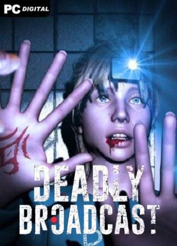 Deadly Broadcast RePack (RUS) со всеми DLC