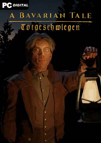 A Bavarian Tale - Totgeschwiegen RePack (RUS) со всеми дополнениями