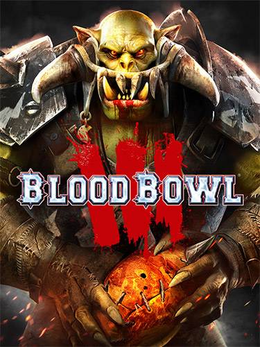 Blood Bowl 3 Brutal Edition RePack (RUS) ΡΠΎ Π²ΡΠ΅ΠΌΠΈ Π΄ΠΎΠΏΠΎΠ»Π½Π΅Π½ΠΈΡΠΌΠΈ