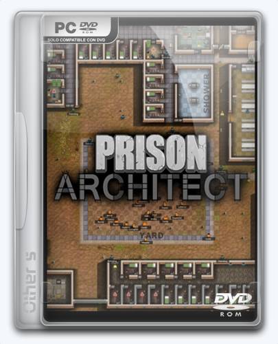 Prison Architect [Ru Multi] (1.0 upd 6b dlc) Repack Other s  FitGirl со всеми дополнениями