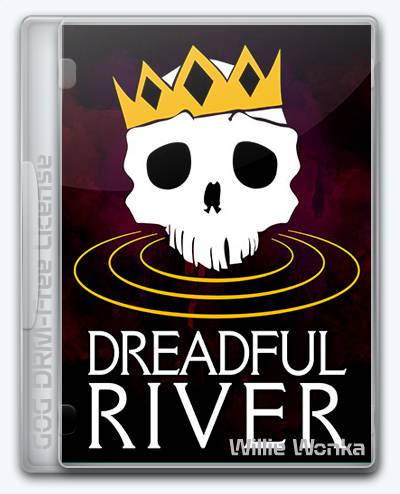 Dreadful River RePack (RUS) со всеми DLC