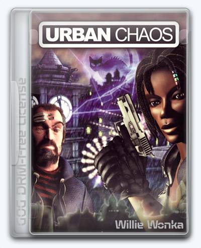 Urban Chaos RePack (RUS) со всеми DLC