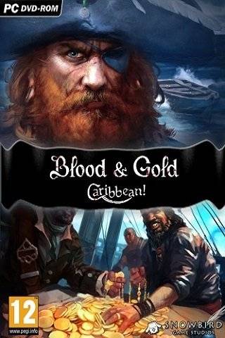 Blood & Gold  Caribbean! [Ru En] (2.055) License GOG RePack FitGirl со всеми дополнениями