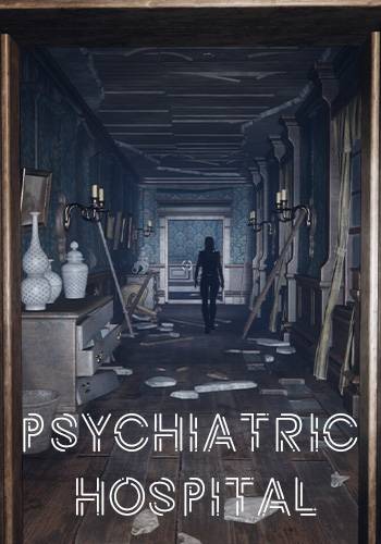 Psychiatric Hospital RePack (RUS) со всеми DLC