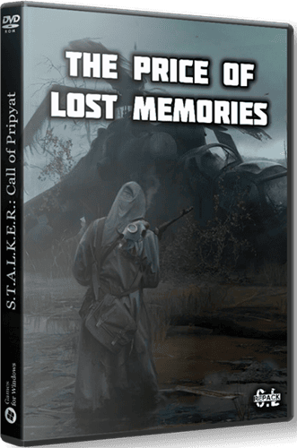 S.T.A.L.K.E.R.  The Price of Lost Memories RePack (RUS) со всеми DLC