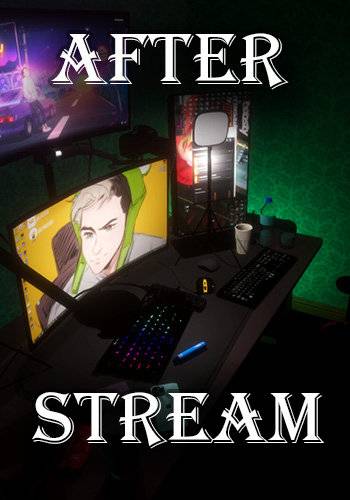 After Stream RePack (RUS) со всеми дополнениями