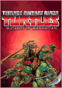 TMNT Teenage Mutant Ninja Turtles Mutants in Manhattan RePack от Choice RePack FitGirl со всеми дополнениями