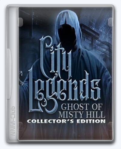 City Legends 3 Ghost of Misty Hill RePack (RUS) со всеми дополнениями