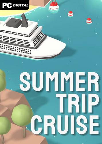 Summer Trip Cruise RePack (RUS) со всеми DLC