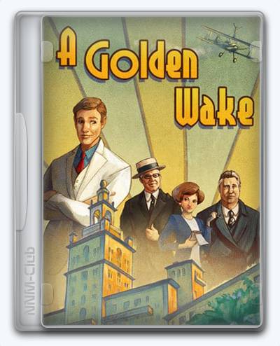 A Golden Wake RePack (RUS) со всеми DLC