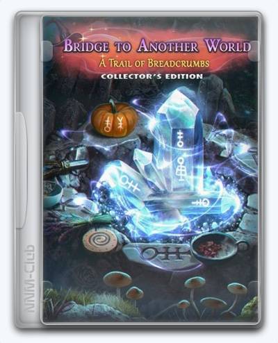 Bridge to Another World 11  A Trail of Breadcrumbs RePack (RUS) со всеми DLC
