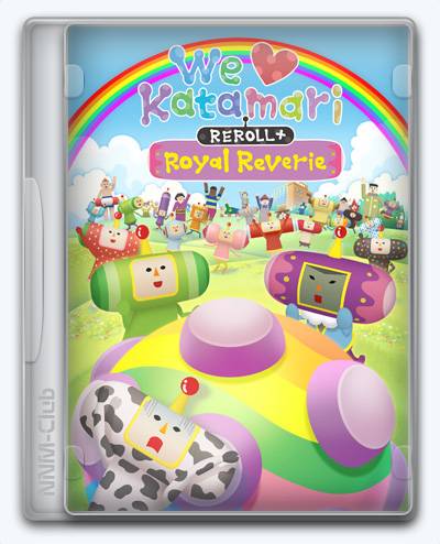 We Love Katamari REROLL+ Royal Reverie RePack (RUS) со всеми DLC