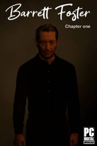 Barrett Foster  Chapter One RePack (RUS) со всеми DLC
