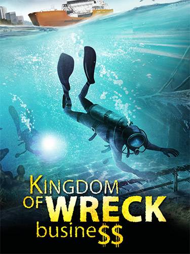 Kingdom of Wreck Business RePack (RUS) со всеми DLC