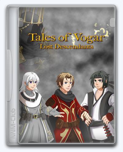 Tales of Vogar - Lost Descendants RePack (RUS) ΡΠΎ Π²ΡΠ΅ΠΌΠΈ Π΄ΠΎΠΏΠΎΠ»Π½Π΅Π½ΠΈΡΠΌΠΈ