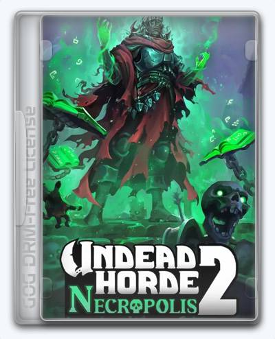 Undead Horde 2 Necropolis RePack (RUS) со всеми дополнениями