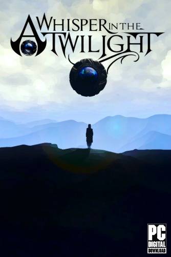 A Whisper in the Twilight Chapter One RePack (RUS) со всеми DLC
