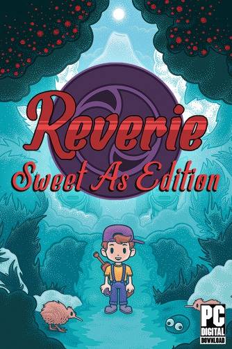 Reverie  Sweet As Edition RePack (RUS) со всеми дополнениями