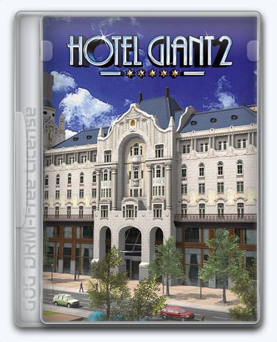 Hotel Giant 2 RePack (RUS) со всеми DLC