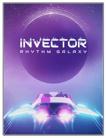 Invector Rhythm Galaxy RePack (RUS) со всеми DLC
