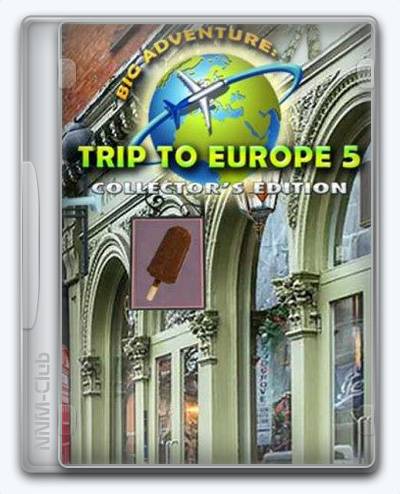 Big Adventure  Trip to Europe 5 CE RePack (RUS) со всеми DLC
