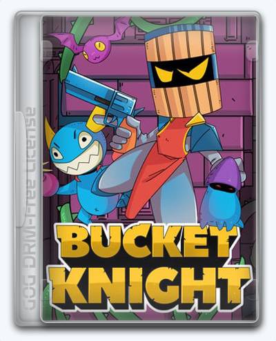 Bucket Knight RePack (RUS) со всеми DLC