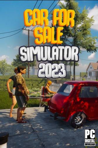 Car For Sale Simulator 2023 RePack (RUS) со всеми DLC