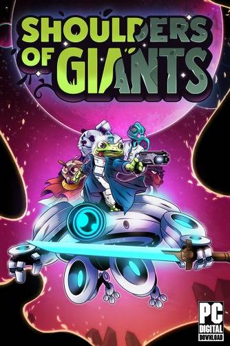 Shoulders of Giants RePack (RUS) со всеми DLC