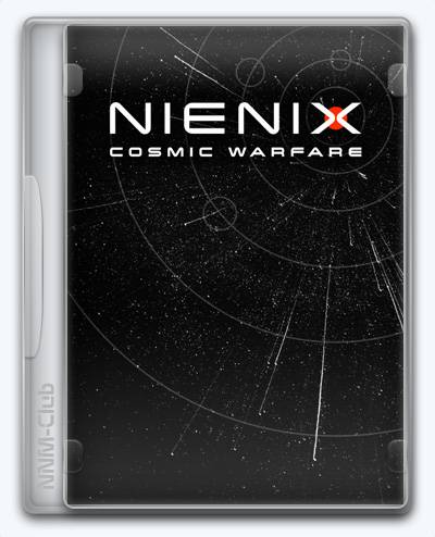 Nienix  Cosmic Warfare RePack (RUS) со всеми DLC