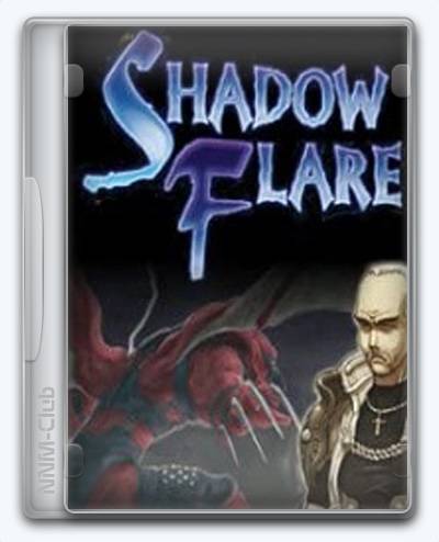 Shadow Flare RePack (RUS) со всеми DLC
