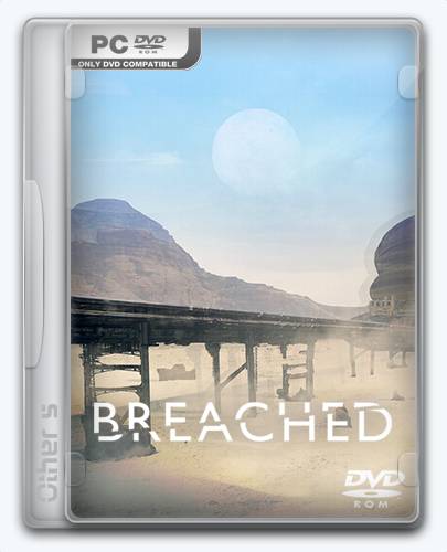 Breached [Ru Multi] (1.0) Repack Other s  от Xatab на русском