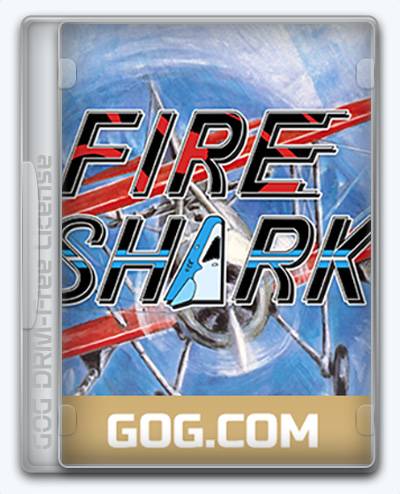 Fire Shark RePack (RUS) со всеми дополнениями