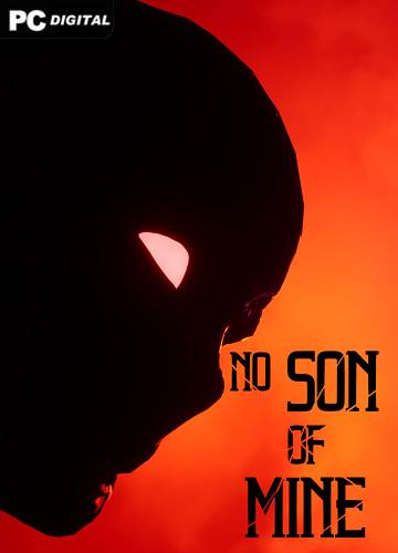 No Son Of Mine RePack (RUS) со всеми DLC