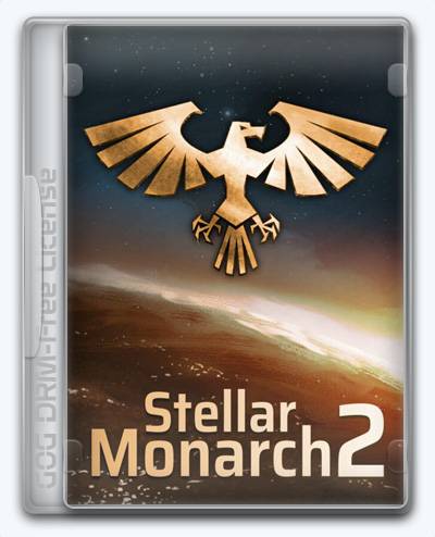 Stellar Monarch 2 RePack (RUS) со всеми дополнениями