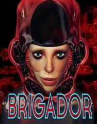Brigador   RePack от Others RePack от Xatab на русском