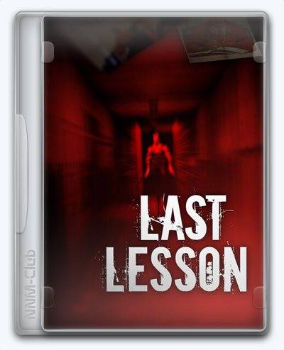 Last Lesson RePack (RUS) со всеми DLC