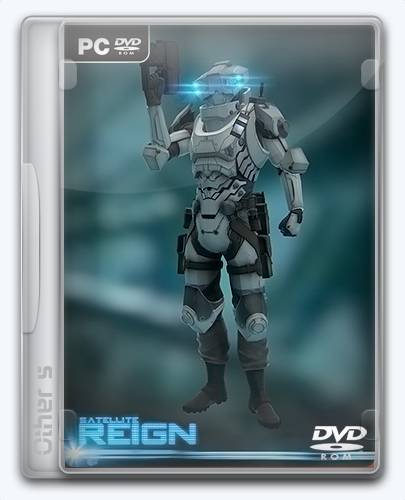 Satellite Reign RePack от Xatab на русском
