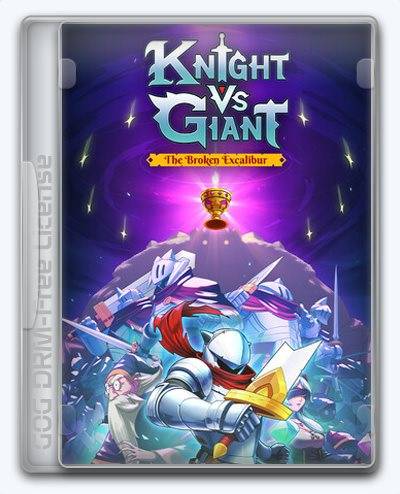 Knight vs Giant The Broken Excalibur RePack (RUS) со всеми DLC