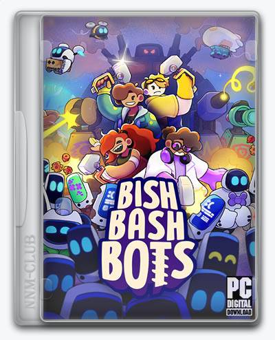 Bish Bash Bots RePack (RUS) со всеми DLC