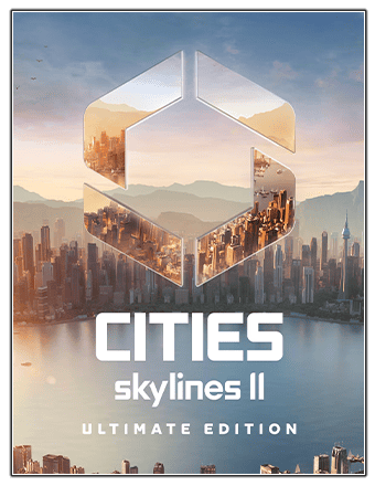 Cities  Skylines II - Ultimate Edition RePack (RUS) со всеми DLC