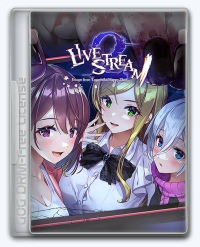 Livestream 2  Escape from Togaezuka Happy Place RePack (RUS) со всеми DLC